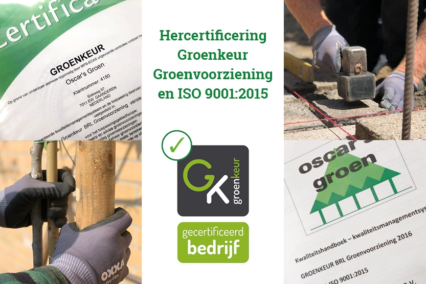 Waardering voor ons werk: de Groenkeur certificering is weer gehaald!